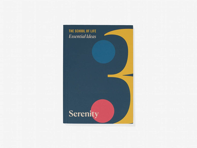 Book cover of 'Serenity' by The School of Life on a white background