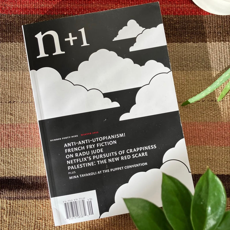 n + 1 Magazine | Issue 49: Rerun Winter 2025