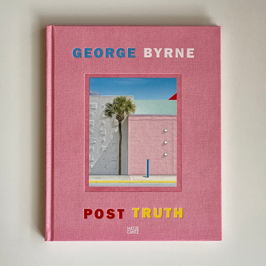 George Byrne: Post Truth Book