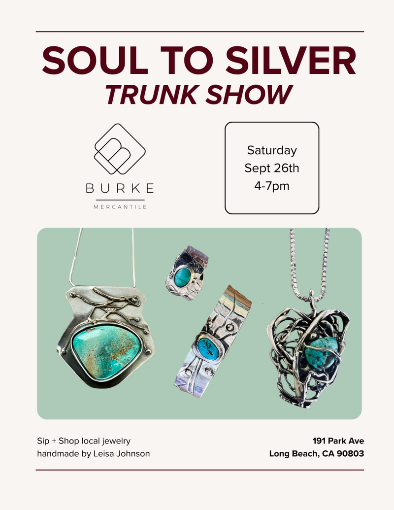 Promotional flyer for Soul to Silver Jewelry Trunk Show at Burke Mercantile on September 26th 4-7p