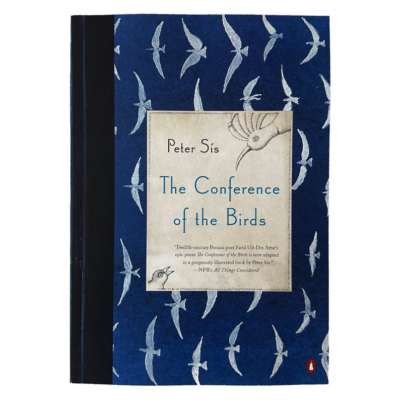 Book cover of 'The Conference of the Birds' by Peter Sis with bird illustrations on a blue background.