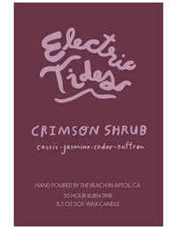 Candle packaging for 'Electric Tides Crimson Shrub' with a maroon background and white text.