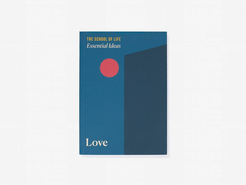 Book cover of 'Essential Ideas: Love' by The School of Life on a light gray background