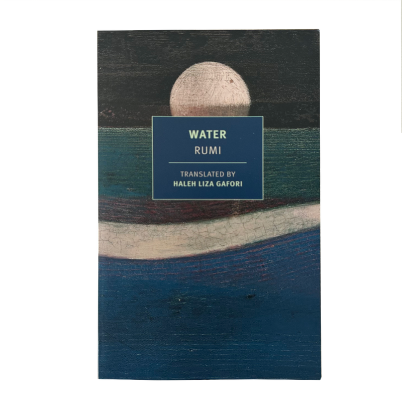 The book cover of 'Water: Rumi' by Haleh Liza Gafori, featuring an abstract painting of a moon and waves in deep blue, teal, cream, and black, with a dark blue title block in the center.
